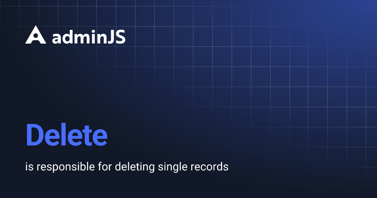 Delete | AdminJS